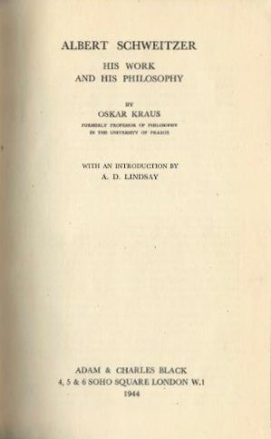 Oskar Kraus ALBERT SCHWEITZER His Work and His Philosophy Oskar Kraus