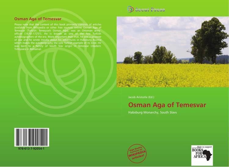 Osman Aga of Temesvar Osman Aga of Temesvar 9786137920541 6137920542 9786137920541