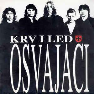 Osvajači Osvajai Krv I Led Vinyl LP Album at Discogs
