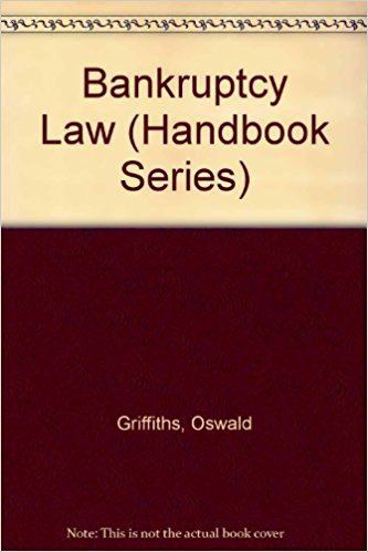 Oswald Griffiths Bankruptcy Law Handbook Series Amazoncouk Oswald Griffiths