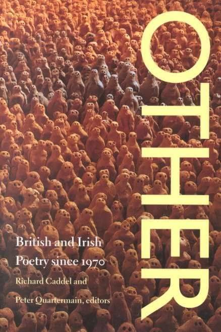 Other: British and Irish Poetry since 1970 t2gstaticcomimagesqtbnANd9GcRxQ7nNeOOOujGRRx