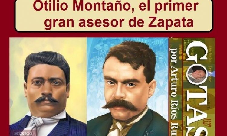 Otilio Montaño Sánchez Otilio Montao el Primer Gran Asesor de Zapata Mxico Nueva Era