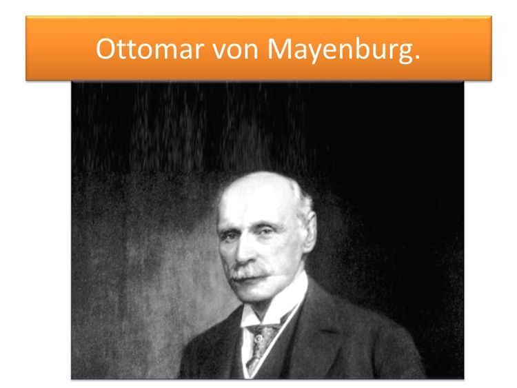 Ottomar von Mayenburg Ottomar von Mayenburg ppt herunterladen