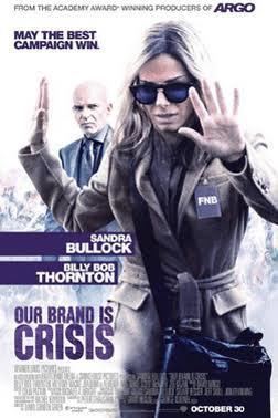 Our Brand Is Crisis (2015 film) t1gstaticcomimagesqtbnANd9GcQTfnZu5rBcaqAy