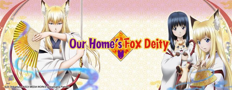 Our Home's Fox Deity. Our Home39s Fox Deity TV Anime News Network