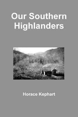 Our Southern Highlanders t3gstaticcomimagesqtbnANd9GcQ1ZIgJjkMsAiROVP