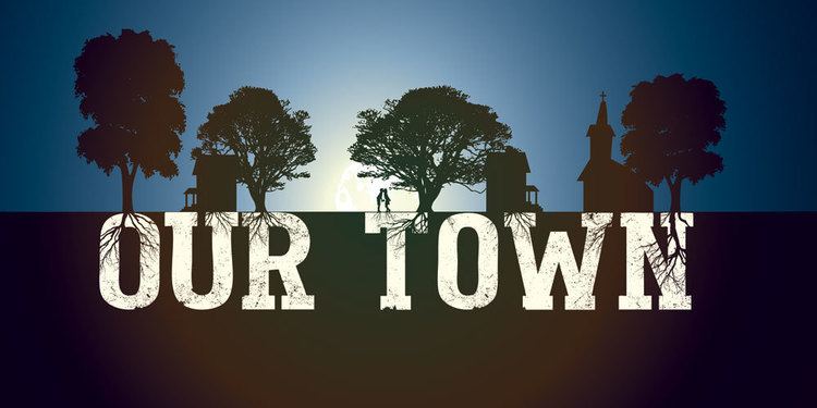 Our Town Our Town Tickets On Sale Now Trinity Christian Academy