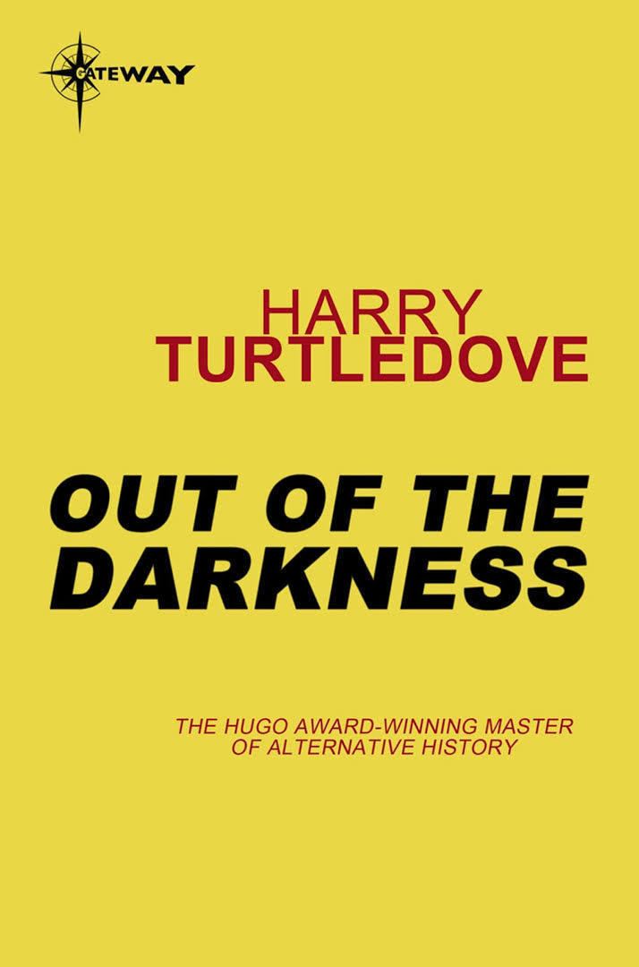 Out of the Darkness (Turtledove novel) t2gstaticcomimagesqtbnANd9GcQ3RsFDIsnPWS3gS6