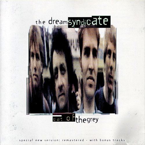 Out of the Grey (The Dream Syndicate album) wwwstevewynnnetimagesalbumcovers500outoft