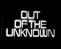Out of the Unknown Out of the Unknown Wikipedia