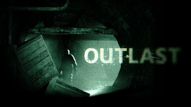 Outlast Outlast Rely on Horror