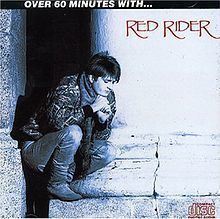 Over 60 Minutes with Red Rider httpsuploadwikimediaorgwikipediaenthumb0
