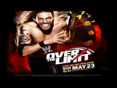 Over the Limit (2010) WWE Over The Limit 2010 Theme Song Includes Download Link YouTube