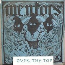 Over the Top (Mentors album) httpsuploadwikimediaorgwikipediaenthumb5