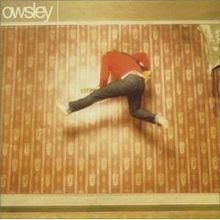 Owsley (album) httpsuploadwikimediaorgwikipediaenthumb8