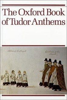 Oxford Book of Tudor Anthems httpsuploadwikimediaorgwikipediaenthumb3