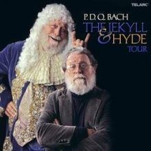 P. D. Q. Bach and Peter Schickele: The Jekyll and Hyde Tour httpsuploadwikimediaorgwikipediaenthumbb