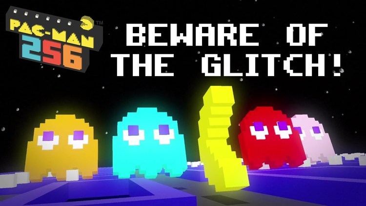 Pac-Man 256 PACMAN 256 MobileTablet Beware of the Glitch Announcement