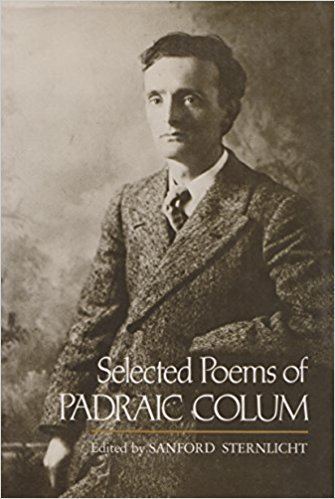Padraic Colum Selected Poems of Padraic Colum Irish Studies Padraic