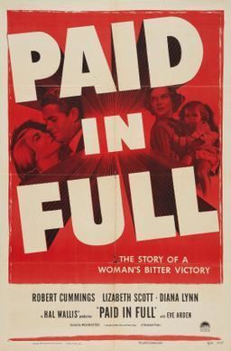 Paid in Full (1950 film) Paid in Full 1950 film Wikipedia