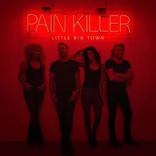 Pain Killer (Little Big Town album) httpsuploadwikimediaorgwikipediaen777Pai