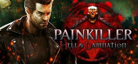 Painkiller: Hell & Damnation Painkiller Hell amp Damnation on Steam
