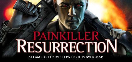 Painkiller: Resurrection Painkiller Resurrection on Steam