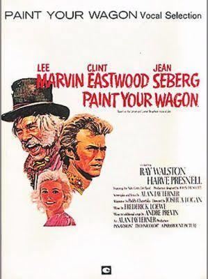 Paint Your Wagon (musical) t2gstaticcomimagesqtbnANd9GcRUl9IPoX15fyh9l