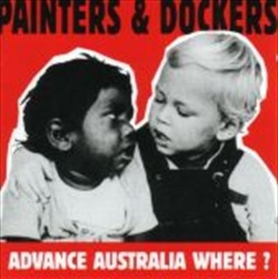 Painters and Dockers Advance Australia Where by Painters amp Dockers RockPop CD Sanity