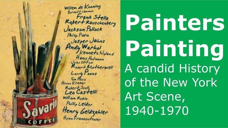 Painters Painting Painters Painting 1973 YouTube