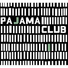 Pajama Club Pajama Club album Wikipedia