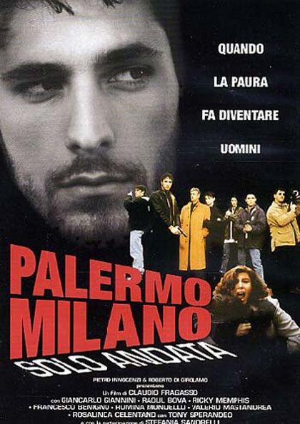 Palermo - Milan One Way padmymoviesitfilmclub200608260locandinajpg