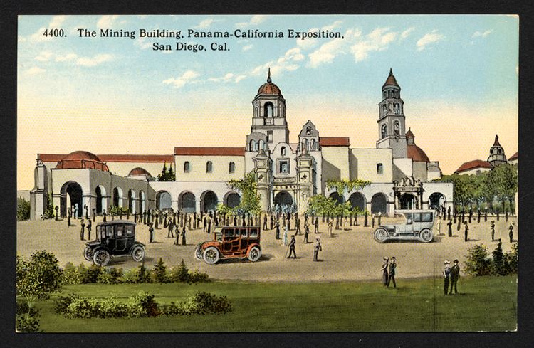Panama–California Exposition The Mining Building PanamaCalifornia Exposition San Diego Cal