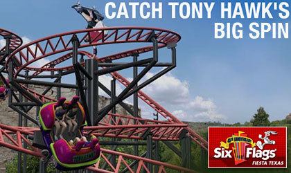 Pandemonium (roller coaster) Six Flags Fiesta Texas Tony Hawk39s Big Spin ad TonyHawk BigSpin