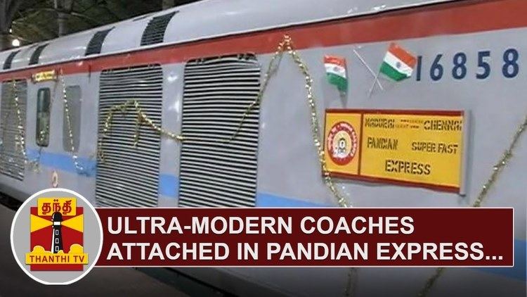 Pandian Express Ultramodern Coaches attached in Chennai Madurai Pandian Express