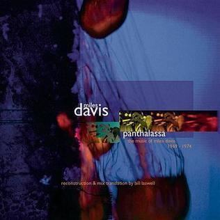 Panthalassa: The Music of Miles Davis 1969–1974 httpsuploadwikimediaorgwikipediaenbb0Pan