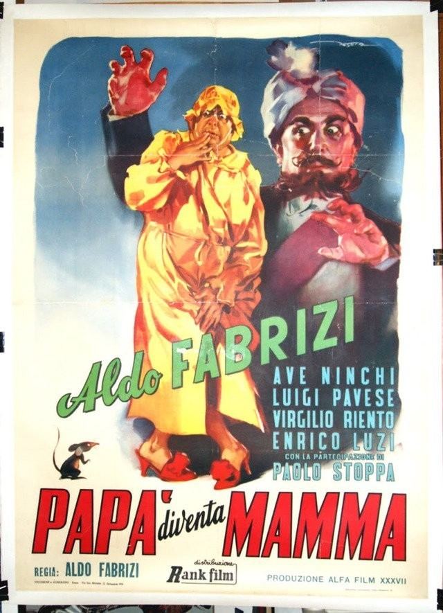 Papà diventa mamma Pap diventa mamma 1952 regia di Aldo Fabrizi la scheda del film