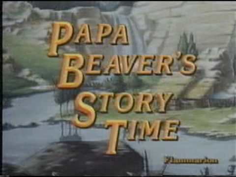 Papa Beaver's Storytime Papa Beaver39s Story Time English Intro YouTube