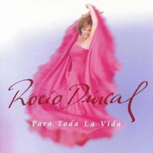 Para Toda La Vida (Rocío Dúrcal album) httpsuploadwikimediaorgwikipediaen449Par