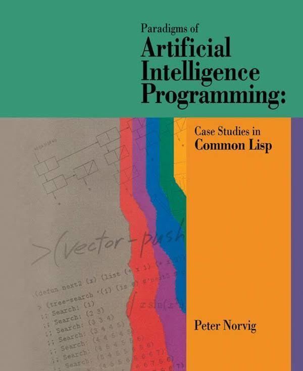 Paradigms of AI Programming: Case Studies in Common Lisp t2gstaticcomimagesqtbnANd9GcSDINO1YC9dkHxNp