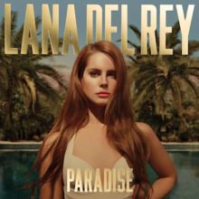 Paradise (Lana Del Rey EP) - Alchetron, the free social encyclopedia