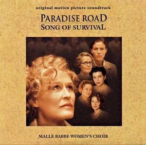 Paradise Road (1997 film) Paradise Road Soundtrack details SoundtrackCollectorcom