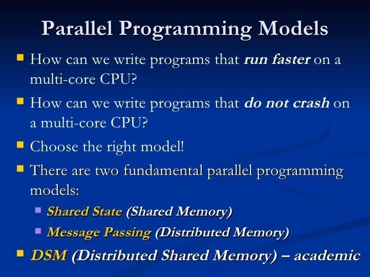 Parallel programming model Migration To Multi Core Parallel Programming Models