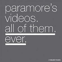 Paramore's Videos. All of Them. Ever httpsuploadwikimediaorgwikipediaenthumbd