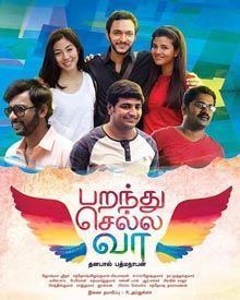 Parandhu Sella Vaa Parandhu Sella Vaa Tamil Movie Wiki Story Review Release Date