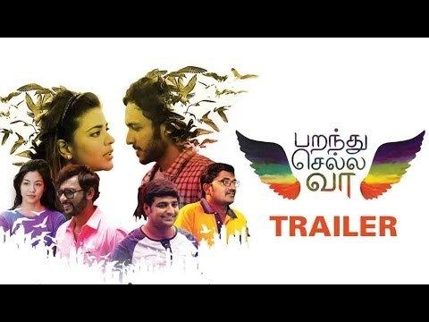 Parandhu Sella Vaa Parandhu Sella Vaa 2016 Official Trailer 1 New Tamil Movie