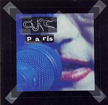 Paris (The Cure album) httpsuploadwikimediaorgwikipediaenthumb6