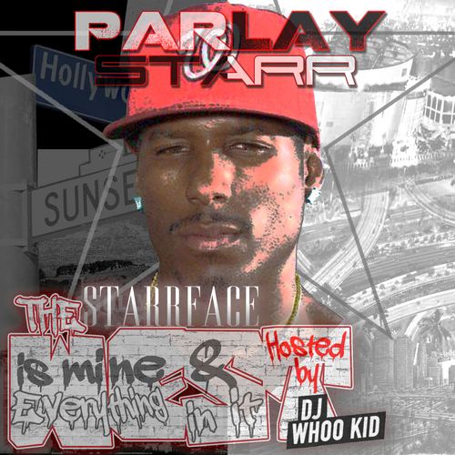 Parlay Starr Download Parlay Starr Starrface Mixtape BallerStatuscom