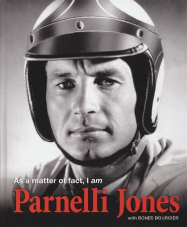 Parnelli Jones Gordon Kirby Auto Racing The Way It Is