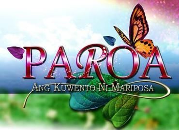 Paroa: Ang Kuwento ni Mariposa Paroa Ang Kuwento ni Mariposa Wikipedia